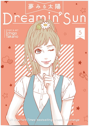 Dreamin' Sun, Vol. 5 by Ichigo Takano