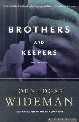 Brothers and Keepers by John Edgar Wideman