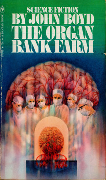 The Organ Bank Farm by John Boyd, Boyd Bradfield Upchurch
