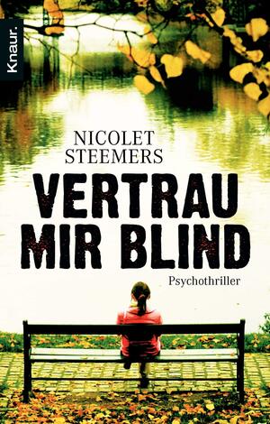 Vertrau mir blind by Isabel Hessel, Nicolet Steemers