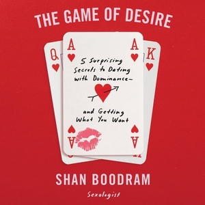 The Game of Desire by Shannon Boodram