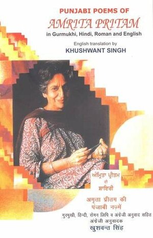 Punjabi Poems Of Amrita Pritam In Gurmukhi, Hindi, Roman And English by K. Singh, Amrita Pritam