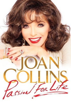 Passion For Life by Joan Collins