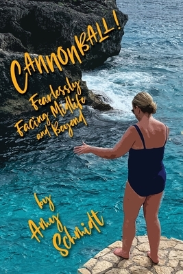 Cannonball! by Amy Schmidt