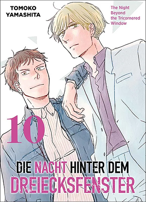 Die Nacht hinter dem Dreiecksfenster, Band 10 by Tomoko Yamashita