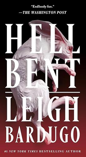 Hell Bent: A Novel by Leigh Bardugo