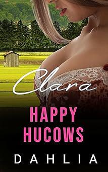 Clara: A Milking Romance by DAHLIA