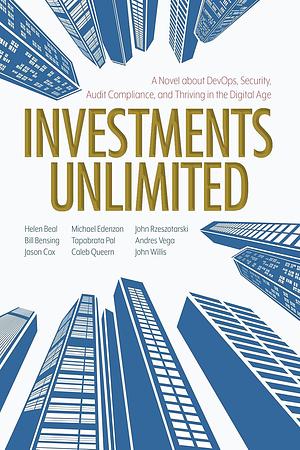 Investments Unlimited by Caleb Queern, Jason Cox, Bill Bensing, Michael Edenzon, John Willis, Helen Beal, Topo Pal, John Rzeszotarski