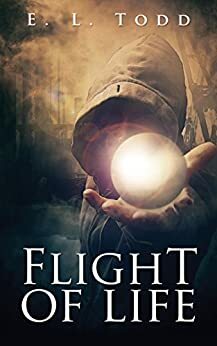 Flight of Life by E.L. Todd