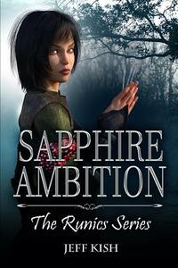 Sapphire Ambition by Jeff Kish