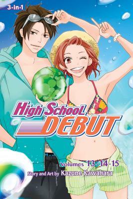 High School Debut (3-in-1 Edition), Vol. 5 by Kazune Kawahara