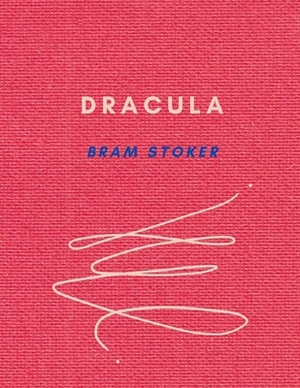 Dracula by Bram Stoker by Bram Stoker