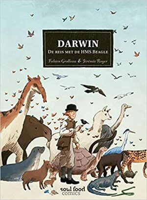 Darwin. De reis met de HMS Beagle by Fabien Grolleau