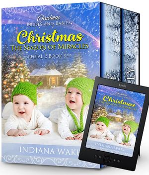 Christmas: The Season of Miracles: Special 2 Book Box Set by Indiana Wake, Indiana Wake