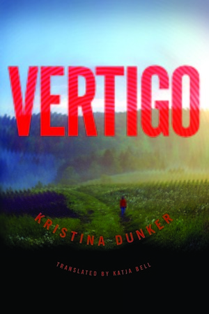 Vertigo by Kristina Dunker, Katja Bell