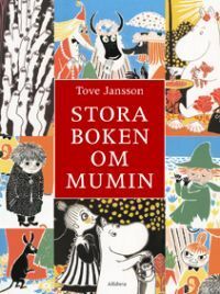Stora boken om Mumin by Tove Jansson