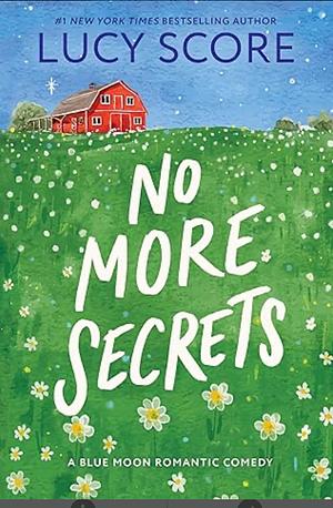 No More Secrets by Lucy Score