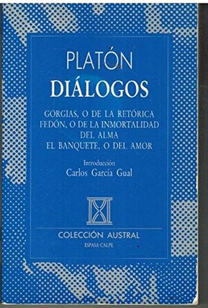 Gorgias/Fedón/El Banquete by Plato