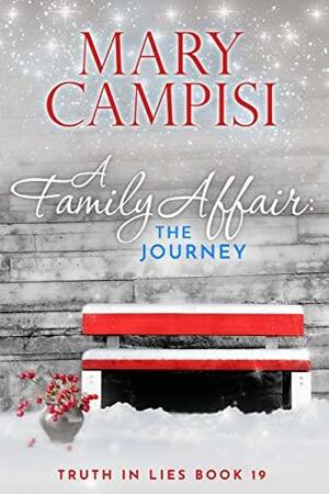 A Family Affair: The Journey: A Small Town Family Saga by Mary Campisi