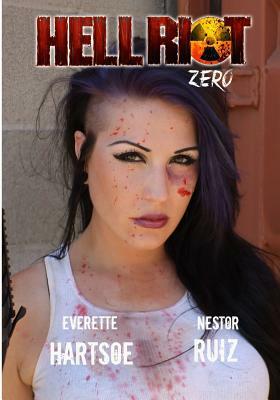 Everette Hartsoe's HELL RIOT zero comic cover B by Everette Hartsoe