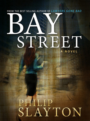 Bay Street by Philip Slayton