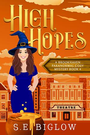 High Hopes by S.E. Biglow