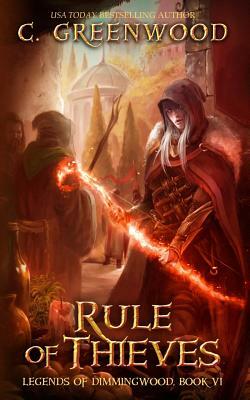 Rule of Thieves by C. Greenwood