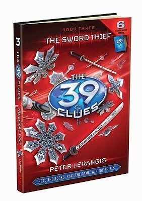 The Sword Thief (the 39 Clues, Book 3), Volume 3 by Peter Lerangis