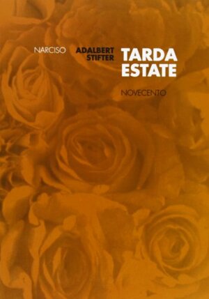 Tarda estate by Margherita Cottone, Adalbert Stifter