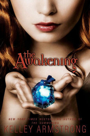 The Awakening by Kelley Armstrong