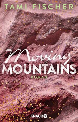 Moving Mountains by Tami Fischer