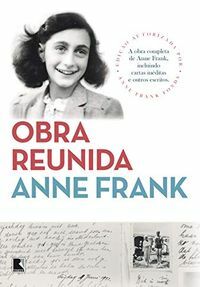 Anne Frank - Obra reunida by Anne Frank