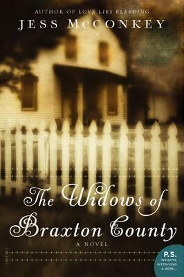 The Widows of Braxton County by Jess McConkey