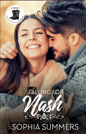 Falling for Nash  by Sophia Summers