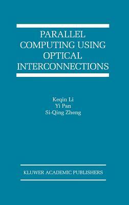 Parallel Computing Using Optical Interconnections by 