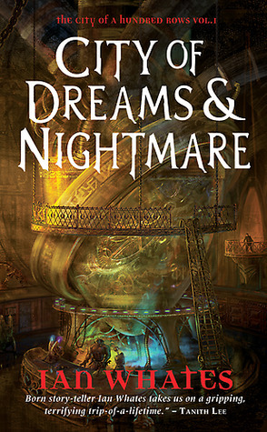 City of Dreams & Nightmare by Ian Whates