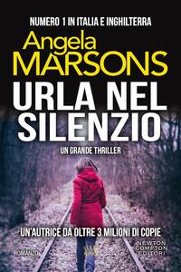 Urla nel silenzio by Angela Marsons