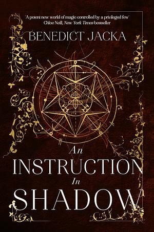 An Instruction in Shadow by Benedict Jacka