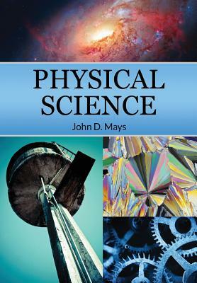 Physical Science by John D. Mays