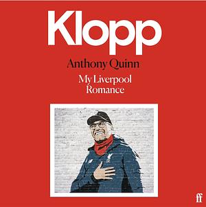 Klopp by Anthony Quinn