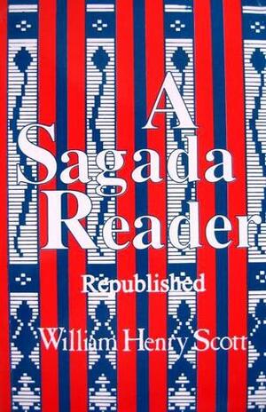 A Sagada Reader by William Henry Scott