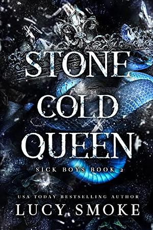 Stone Cold Queen: Alternate Cover by Lucy Smoke
