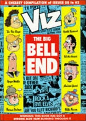 VIZ Comic - The Big Bell End by Chris Donald