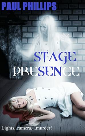 Stage Presence by Paul Phillips