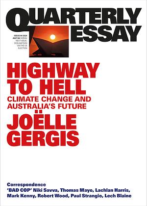 Highway to Hell: Climate Change and Australia's Future by Joelle Gergis