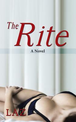 The Rite by Laz