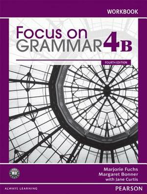 Ve Focus Gr. (4) 4e Workbook B by Marjorie Fuchs