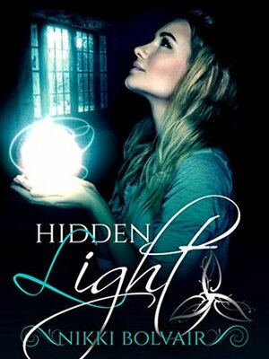 Hidden Light by Nikki Bolvair