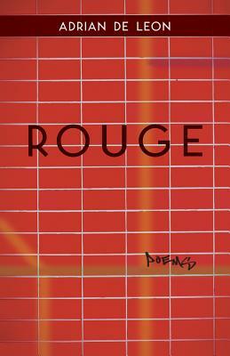 Rouge by Adrian De Leon