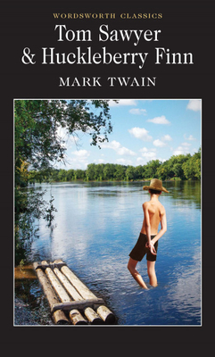 Tom Sawyer & Huckleberry Finn by Mark Twain